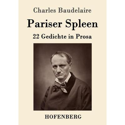 Pariser Spleen, Taschenbuch von Charles Baudelaire, Hofenberg, 978-3-8430-8852-7