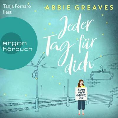 Jeder Tag für dich - Abbie Greaves, Audio, 9783732458417