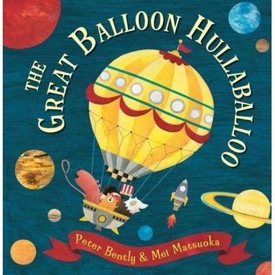 The Great Balloon Hullaballoo, Taschenbuch von Peter Bently, Vermilion, 978-1-84939-760-5