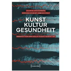 Kunst – Kultur – Gesundheit, Schulbücher von Leonie Josefa Renelt, Henning Schmidt-Semisch, Solveig Lena Hansen
