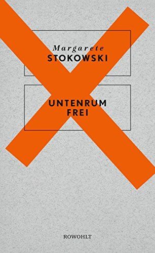 Margarete Stokowski - Untenrum frei - Preis vom 15.10.2026 23:06:25 h