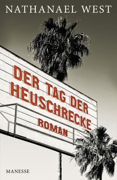 Nathanael West - Der Tag der Heuschrecke: Roman - Preis vom 30.09.2026 09:01:18 h