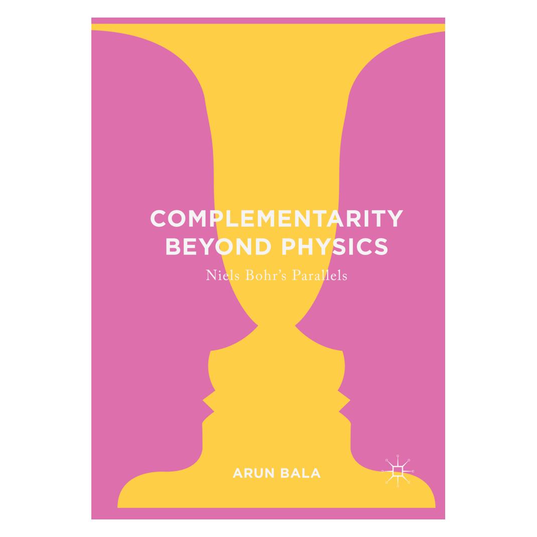 Springer Complementarity Beyond Physics (Englisch, Softcover, Arun Bala) (56006523)