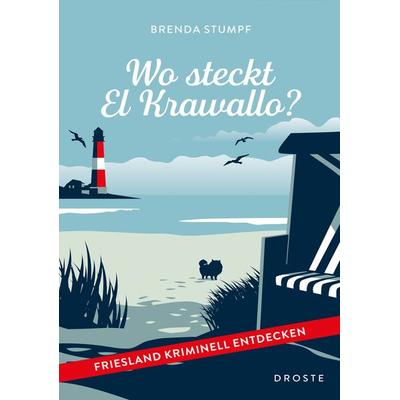 Wo steckt El Krawallo?, Gebundene Ausgabe von Brenda Stumpf, Droste Verlag GmbH, 978-3-7700-2632-6