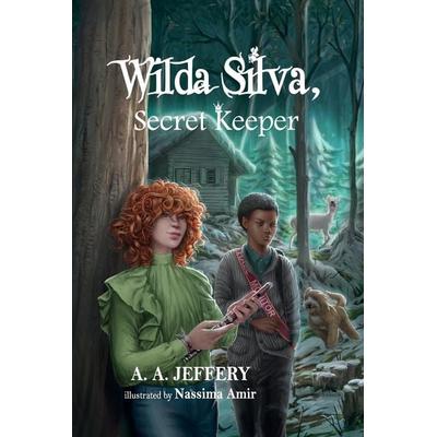 Wilda Silva, Secret Keeper, Taschenbuch von A. A. Jeffery, Golden Bear Press, 978-1-63649-029-8