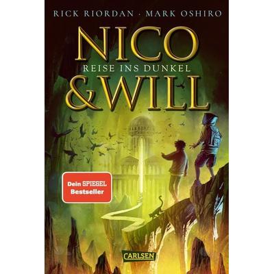 Nico und Will – Reise ins Dunkel, Gebundene Ausgabe von Rick Riordan,Mark Oshiro, Carlsen, 978-3-551-58526-4