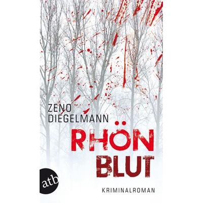 Rhönblut / Kommissar Seeberg Band 1, Taschenbuch von Zeno Diegelmann, Aufbau TB