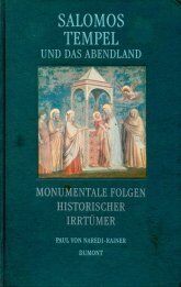 Naredi-Rainer, Paul von - Salomos Tempel und das Abendland. Monumentale Folgen historischer Irrtümer - Preis vom 10.10.2026 11:48:34 h