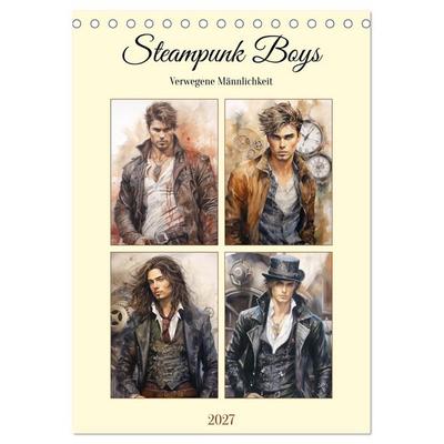 Steampunk Boys. Verwegene Männlichkeit (Tischkalender 2027 DIN A5 hoch), CALVENDO Monatskalender