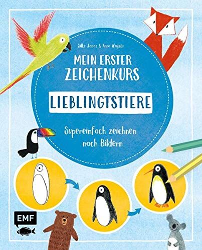 Anna Wagner - Mein erster Zeichenkurs – Lieblingstiere: Supereinfach zeichnen nach Bildern – Mit Schritt-für-Schritt-Anleitungen - Preis vom 05.10.2026 03:47:11 h