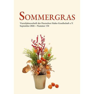 Sommergras 154, Taschenbuch von Deutsche Haiku-Gesellschaft e. V., BoD – Books on Demand, 978-3-696-37806-6