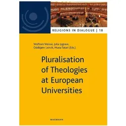 Pluralisation of Theologies at European Universities, Fachbücher von Julia Ipgrave, Wolfram Weisse