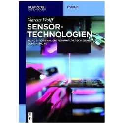 Sensor-Technologien 1, Fachbücher von Marcus Wolff