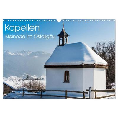 Kapellen - Kleinode im Ostallgäu mit Planerfunktion (Wandkalender 2027 DIN A3 quer), CALVENDO Monatskalender