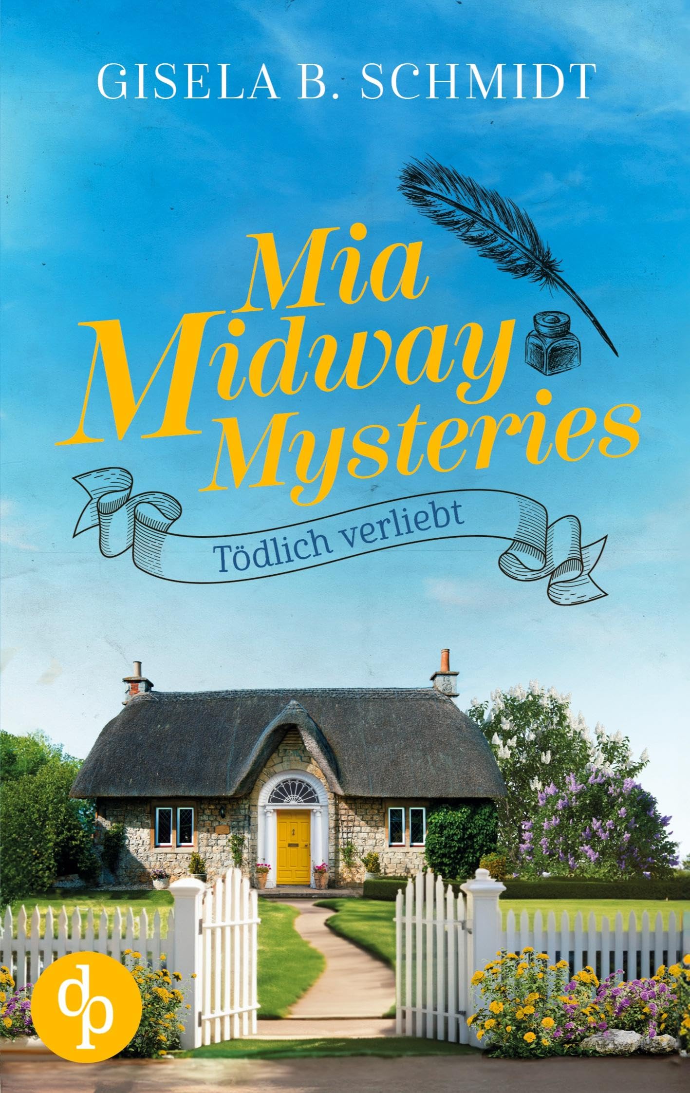 Schmidt, Gisela B. - Mia Midway Mysteries: Tödlich verliebt - Preis vom 05.10.2026 03:47:11 h