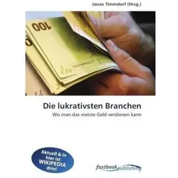 Die lukrativsten Branchen, Fachbücher von Jonas Timmdorf