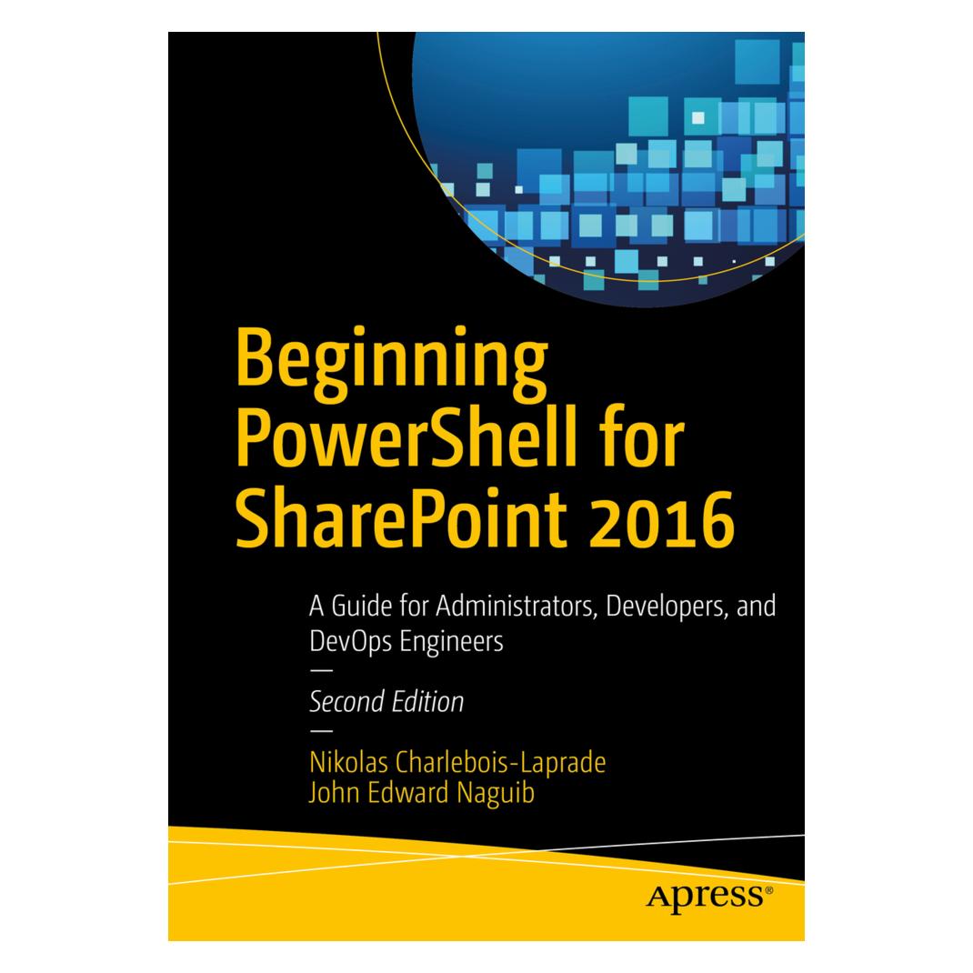 Springer Beginning PowerShell for SharePoint 2016 (Englisch, Nikolas Charlebois-Laprade) (7409459)
