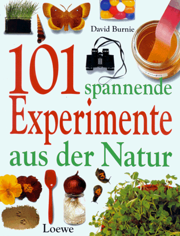 David Burnie - Hunderteins spannende Experimente aus der Natur - Preis vom 09.10.2026 07:28:09 h