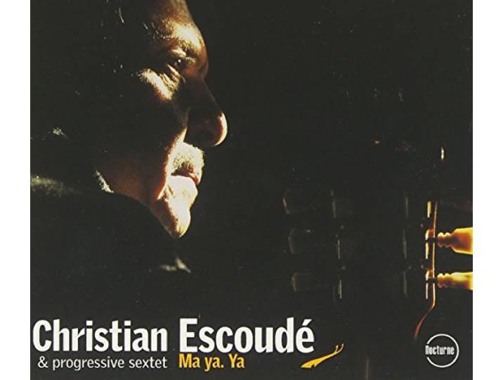 Christian Escoude - Maya Ya