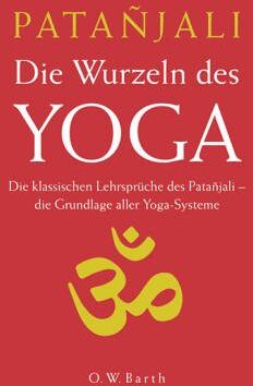 Patañjali - Die Wurzeln des Yoga - Preis vom 13.10.2026 11:25:28 h