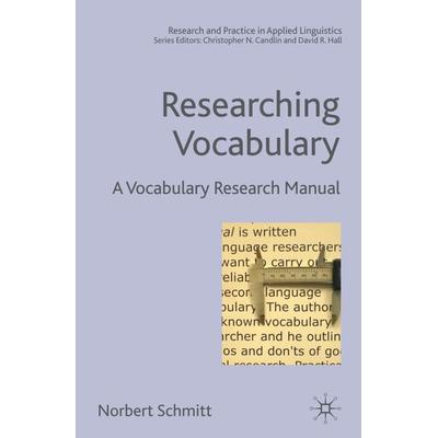 Researching Vocabulary, Gebundene Ausgabe von N. Schmitt, Palgrave Macmillan UK, 978-1-4039-8535-4