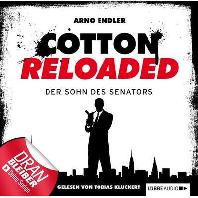 Cotton Reloaded, Folge 18: Der Sohn des Senators - Arno Endler, Audio, 9783838773704