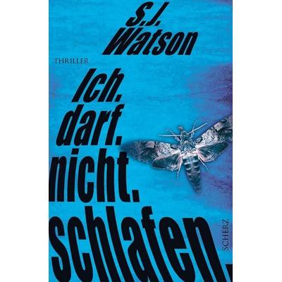 Ich. Darf. Nicht. Schlafen, Taschenbuch von S.J. Watson, Fischer Scherz