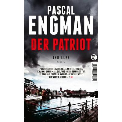 Der Patriot, Taschenbuch von Pascal Engman, Tropen