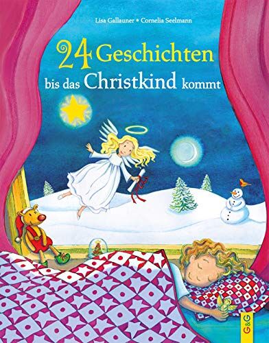 Lisa Gallauner - 24 Geschichten, bis das Christkind kommt - Preis vom 02.10.2026 23:42:20 h