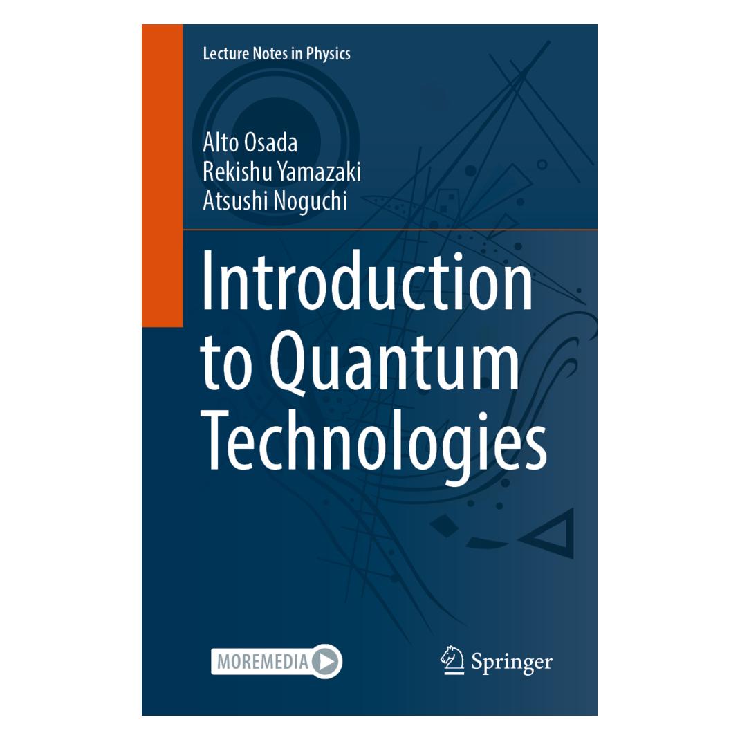 Springer Introduction to Quantum Technologies (Englisch, Softcover, Alto Osada, Atsushi Noguchi, Rekishu Yamazaki) (56929025)