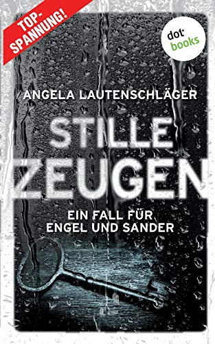 Angela Lautenschläger - Stille Zeugen - Ein Fall für Engel und Sander 1 - Preis vom 13.10.2026 19:28:25 h
