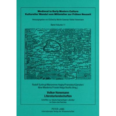 Volker Honemann – Literaturlandschaften, Taschenbuch von , Peter Lang GmbH, Internationaler Verlag der Wissenschaften, 978-3-631-57078-4