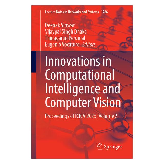 Springer Innovations in Computational Intelligence and Computer Vision (Englisch, Softcover, Deepak Sinwar, Eugenio Vocaturo, Thinagaran Perumal, Vijaypal Singh Dhaka) (66017409)