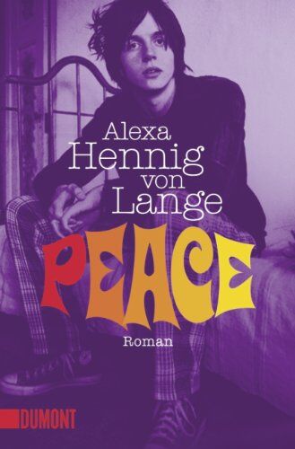 Alexa Hennig von Lange - Peace: Roman - Preis vom 12.10.2026 11:37:12 h
