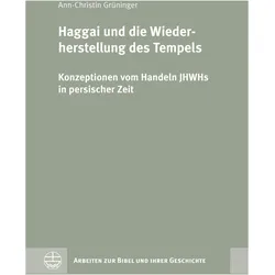 Haggai und die Wiederherstellung des Tempels, Fachbücher von Ann-Christin Grüninger