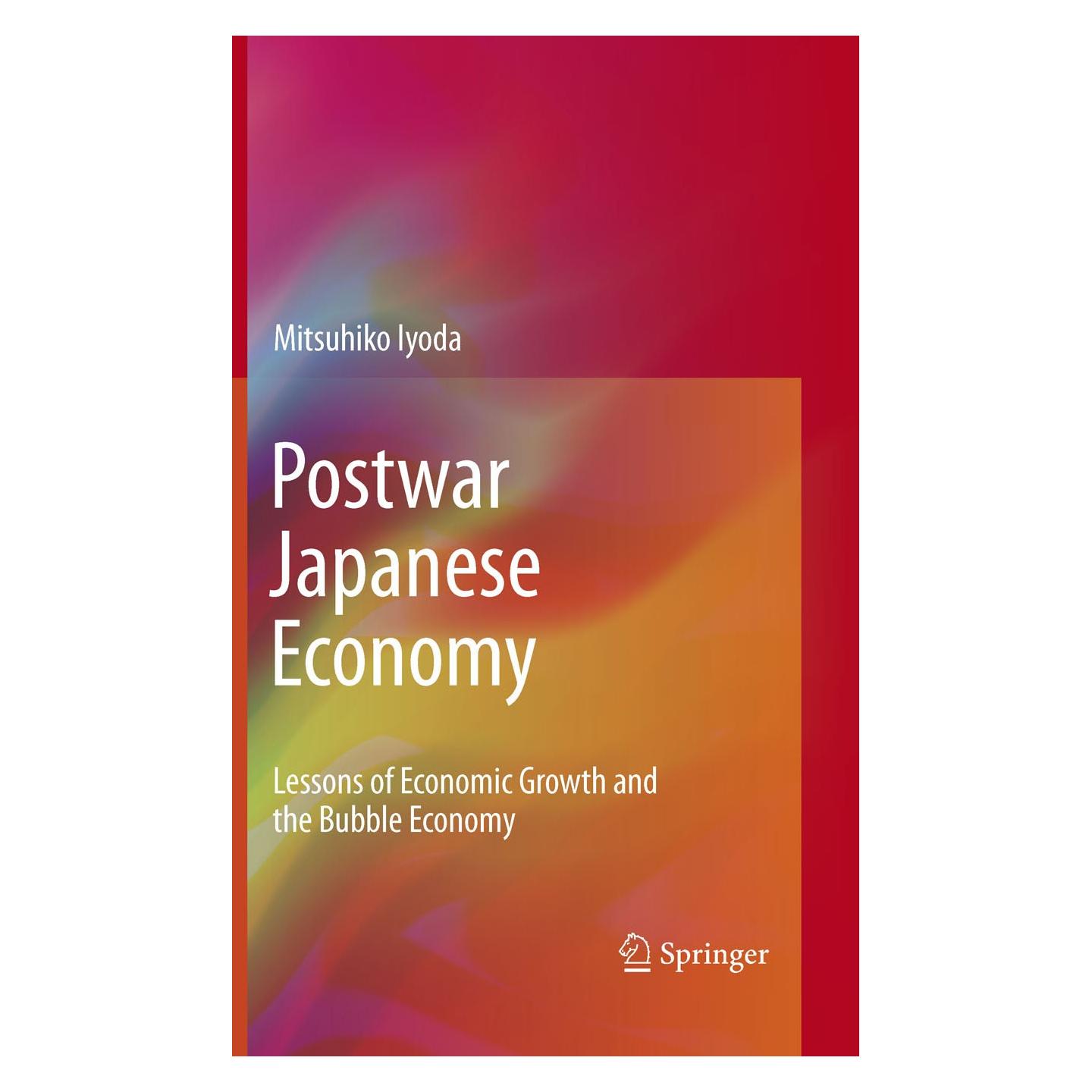 Springer Postwar Japanese Economy (Englisch, Hardcover, Mitsuhiko Iyoda) (9781441963314)