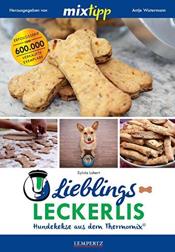 Sylvia Lühert - mixtipp: Lieblings-Leckerlis: Hundekekse aus dem Thermomix® (Kochen mit dem Thermomix®) - Preis vom 09.10.2026 07:28:09 h