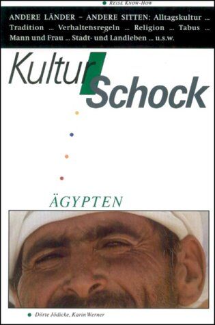 Kulturschock Ägypten. Über die Begegnung mit anderen Menschen und ihrer Kultur - Preis vom 02.10.2026 23:42:20 h