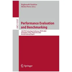 Performance Evaluation and Benchmarking, Fachbücher von Raghunath Nambiar, Meikel Poess