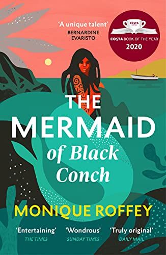 Monique Roffey - The Mermaid of Black Conch: The spellbinding winner of the Costa Book of the Year and perfect novel for summer - Preis vom 09.10.2026 07:28:09 h