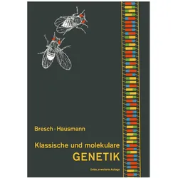 Klassische und molekulare Genetik, Fachbücher von Carsten Bresch