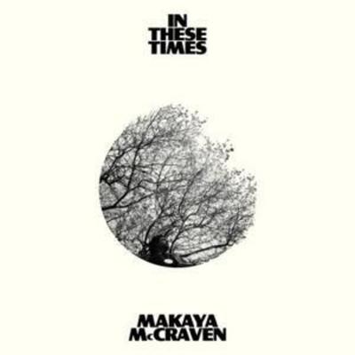 McCraven, M: In These Times - Makaya McCraven, CD
