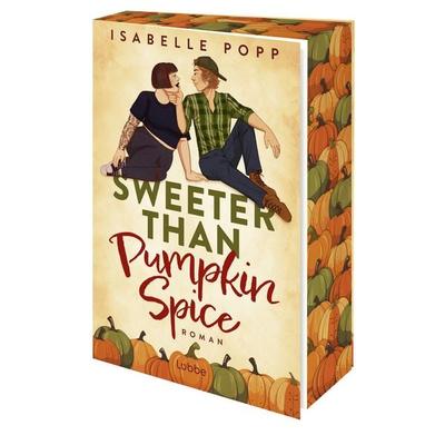 Sweeter Than Pumpkin Spice, Taschenbuch von Isabelle Popp, Lübbe, 978-3-404-01477-4