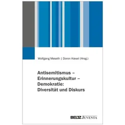 Antisemitismus - Erinnerungskultur - De, Fachbücher von Doron Kiesel, Wolfgang Meseth