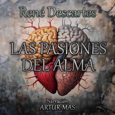 Las Pasiones del Alma - Rene Descartes, Audio, 4067248451434