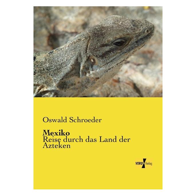 Vero Mexiko (Deutsch, Softcover, Oswald Schroeder) (55528604)