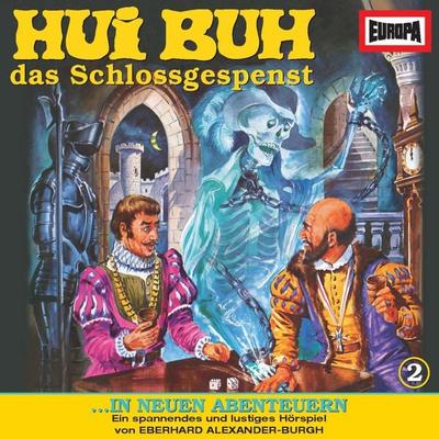 Folge 02: Hui Buh in neuen Abenteuern - Eberhard Alexander-Burgh, Audio, 4064066629618