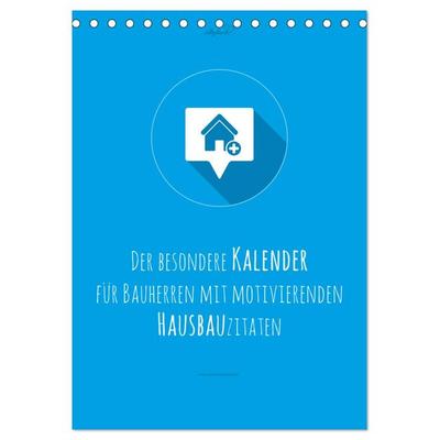 vollgeherzt: Der besondere Kalender für Bauherren mit motivierenden Hausbauzitaten (Tischkalender 2026 DIN A5 hoch), CALVENDO Monatskalender