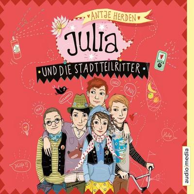 Julia und die Stadtteilritter - Antje Herden, Audio, 9788726394542