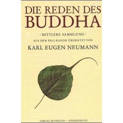 Die Reden des Buddha, Gebundene Ausgabe von Gautama Buddha, Beyerlein u. Steinschulte, 978-3-931095-00-0